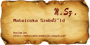 Mateicska Szebáld névjegykártya